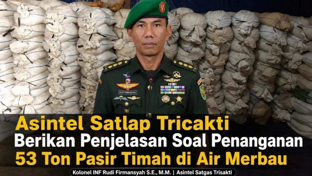 Asintel Satlap Tricakti Beri Penjelasan Terkait Penanganan 53 Ton Pasir Timah di Air Merbau