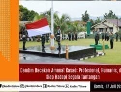 Dandim Bacakan Amanat Kasad: Profesional, Humanis, dan Siap Hadapi Segala Tantangan