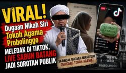 Nama NH Diseret dalam Live TikTok SABUN BATANG, Dugaan Pernikahan Siri Tuai Reaksi Luas